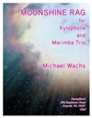 ムーンシャイン・ラグ（マイケル・ワックス） （マレット四重奏）【Moonshine Rag for Xylophone and Marimba Trio】