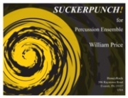 不意打ち！（ウィリアム・プライス）（打楽器九重奏）【Suckerpunch!】