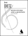 7つのエチュードと質問（ブレット・ウィリアム・ディーツ）（マリンバ）【7 Etudes and A Question】