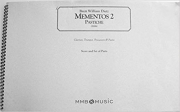 MEMENTOS 2（ブレット・ウィリアム・ディーツ）(ミックス三重奏+ピアノ)