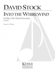 旋風の中へ（デイヴィッド・ストック）(ミックス四重奏)【Into The Whirlwind】