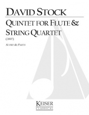 フルートと弦楽四重奏のための五重奏曲（デイヴィッド・ストック）(ミックス五重奏)【Quintet For Flute And String Quartet】