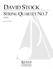 弦楽四重奏・第7番（デイヴィッド・ストック）(弦楽四重奏)【String Quartet No. 7】
