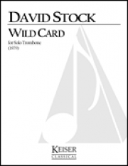 ワイルド・カード（デイヴィッド・ストック）（トロンボーン）【Wild Card】