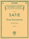 3つのグノシエンヌ（エリック・サティ）（ピアノ）【3 Gnossiennes】