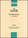 6つのノクターン（エリック・サティ）（ピアノ）【6 Nocturnes】