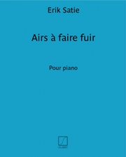 Airs À Faire Fuir（エリック・サティ）（ピアノ）