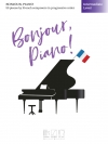 ボンジュール・ピアノ！（グレード3）（ピアノ）【Bonjour, Piano! - 20 Pieces by French Composers in Progres】