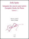 ピアノ作品集・第1巻（エリック・サティ）（ピアノ）【Complete Works For Piano – Volume 1】