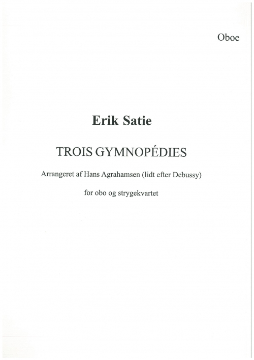 国産】 エリック サティ Erik Satie Trois Gymnopedies mandhucollege