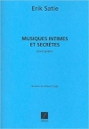 親密で神秘な音楽（エリック・サティ）（ピアノ）【Musiques Intimes Et Secrètes】