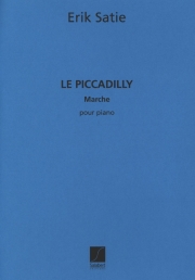 ピカデリー・マーチ（エリック・サティ）（ピアノ）【Piccadilly March】