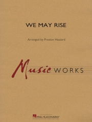 ウィー・メイ・ライズ（プレストン・ハザード編曲）（スコアのみ）【We May Rise】
