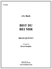 あなたがそばにいらしたら (金管五重奏)【Bist du bei mir】