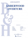 アンバーウッド序曲（アン・マクギンティー）【Amberwood Overture】