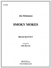 スモーキー・モーク (エイブ・ホルツマン)(金管五重奏)【Smoky Mokes】