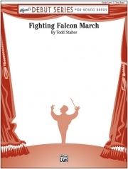 ファイティング・ファルコン・マーチ（トッド・スタルター）【Fighting Falcon March】