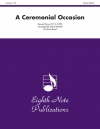 冠婚葬祭（ケネス・ブレイ）（金管バンド）【A Ceremonial Occasion】