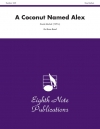 A Coconut Named Alex（デイヴィッド・マーラット）（金管バンド）