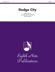 ドッジ・シティ（ジェフ・スモールマン）（金管バンド）【Dodge City】
