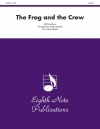 カエルとカラス（ジェフ・スモールマン）【The Frog and the Crow】