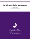 マカレナの乙女（デイヴィッド・マーラット編曲）（トランペット・フィーチャー）（スコアのみ）【La Virgen de la Macarena】