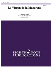 マカレナの乙女（デイヴィッド・マーラット編曲） (金管十二重奏)【La Virgen de la Macarena】
