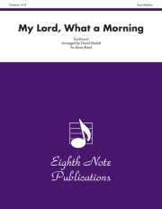 My Lord, What a Morning（金管バンド）