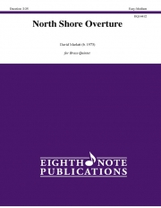 ノースショア序曲（デイヴィッド・マーラット） (金管五重奏)【North Shore Overture】