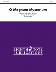 永遠の秘蹟（トマス・ルイス・デ・ビクトリア）（金管四重奏）【O Magnum Mysterium】