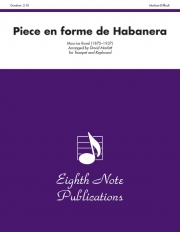 ハバネラ形式による小品（モーリス・ラヴェル） (トランペット+ピアノ)【Piece en Forme de Habanera】
