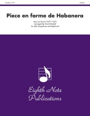 ハバネラ形式による小品（モーリス・ラヴェル） (アルトサックス+ピアノ)【Piece en Forme de Habanera】