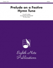 Prelude on a Festive Hymn Tune（ドナルド・コークリー）（金管バンド）