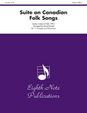 カナダ民謡による組曲（モーリー・キャルバート）（トランペット十一重奏）【Suite on Canadian Folk Songs】