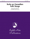 カナダ民謡による組曲（モーリー・キャルバート）（金管十重奏）【Suite on Canadian Folk Songs】