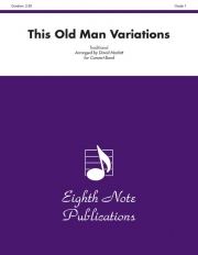 ディス・オールド・マン変奏曲（デイヴィッド・マーラット編曲）【This Old Man Variations】