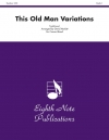 ディス・オールド・マン変奏曲（デイヴィッド・マーラット編曲）【This Old Man Variations】