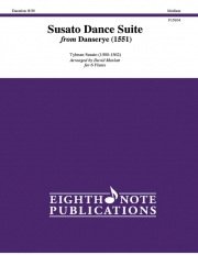 「ダンスリー」より3つのスザート舞曲（ティールマン・スザート）（フルート六重奏）【Three Susato Dances from The Danserye】