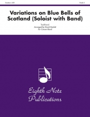 「スコットランドの釣鐘草」による変奏曲（トランペット・フィーチャー）【Variations on Blue Bells of Scotland】