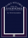 サックス奏者のための日課練習曲（トレント・キナストン）【Daily Studies for All Saxophones】