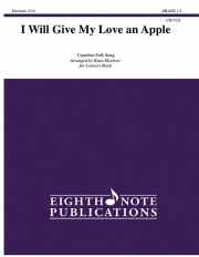 I Will Give My Love an Apple（カナダ民謡）