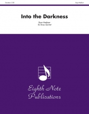  暗闇の中へ（ライアン・ミーバー）（金管五重奏）【Into the Darkness】