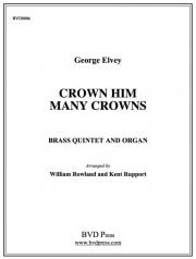 彼に多くの冠を授けよ (金管五重奏)【Crown Him Many Crowns】