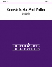 チェコのメール・ポルカ（ケビン・カイザーショット）（スコアのみ）【Czech's in the Mail Polka】