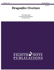 ドラゴンファイア序曲（ケビン・カイザーショット）（金管十二重奏）【Dragonfire Overture】