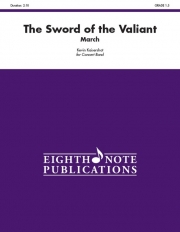 ヴァリアントの剣・マーチ（ケビン・カイザーショット）【The Sword of the Valiant  March】