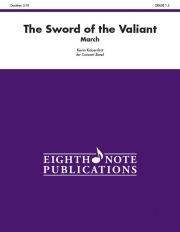 ヴァリアントの剣・マーチ（ケビン・カイザーショット）【The Sword of the Valiant  March】