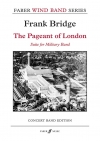 ロンドンのページェント（フランク・ブリッジ）【The Pageant of London】