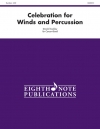 管楽器と打楽器のためのセレブレーション（ドナルド・コークリー）【Celebration for Winds and Percussion】