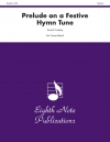Prelude on a Festive Hymn Tune（ドナルド・コークリー）